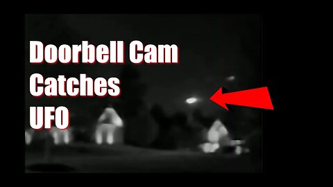 Doorbell Camera Catches UFO | Enhancement
