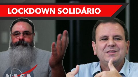 Prefeitardado e governotário do Rio decretam lockdown, sem necessidade