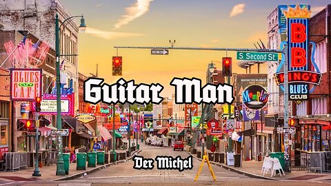 Guitar Man - Der Michel