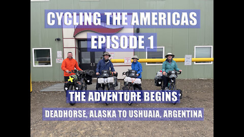 Cycling The Americas | Alaska to Argentina | The Adventure Begins [EP-01]