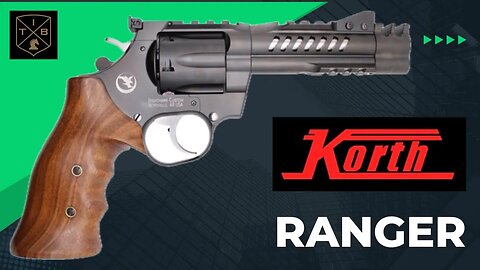 Korth Ranger Revolver Review