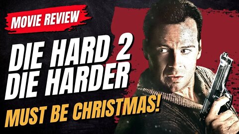 🎬 Die Hard 2 (1990) Movie Review - Must be Christmas! #eleventy8