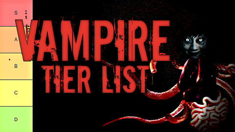 Vampire Tier List