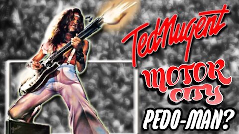 Ted Nugent - Motor City Pedo-Man?