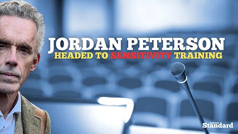 Jordan Peterson Headed To Sensitivity Training