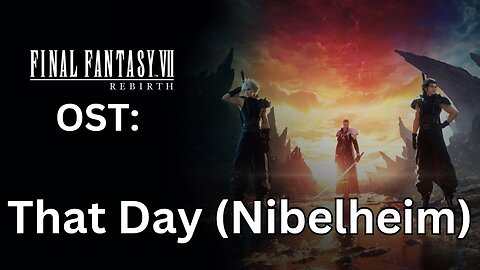 "That Day Five Years Ago" (FFVII Rebirth OST)