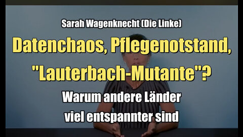 Datenchaos, Pflegenotstand, "Lauterbach-Mutante"? (Sarah Wagenknecht I 30.06.2022)