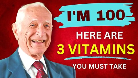 Doctor Reveals The Vitamins That Will Add Decades to Your Life