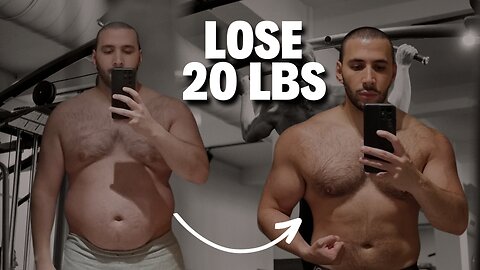 How to Lose 20 LBS of Fat! (THE RIGHT WAY)