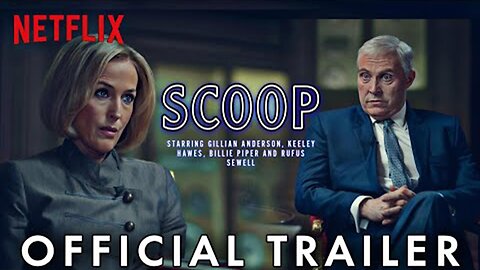 Scoop Official Trailer