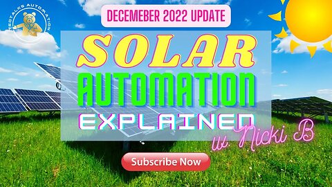 December 2022 Solar Automation Update with Nicki B, Passive Business Opportunity