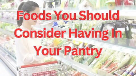 Foods You Should Consider Having In Your Pantry #wellbeing #grocery