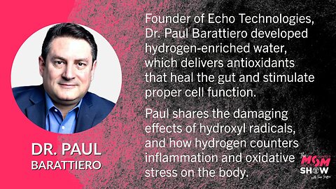 Ep. 522 - Hydrogen Water Helps Heal the Gut and Stimulate Proper Cell Function - Dr. Paul Barattiero
