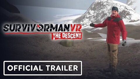 Survivorman VR: The Descent - Official PS VR2 and Steam Release Trailer