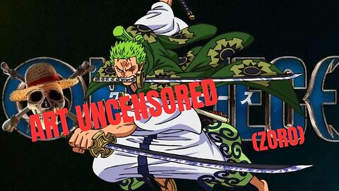 Art Uncensored (Zoro)