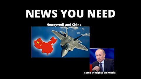 News You Need Number *Eight*// *Honeywell /G7 /Info-War*