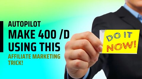 Autopilot Work to Make 400 Dollars, Affiliate Marketing, Make Money Online, ClickBank