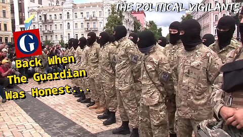 2017 Guardian Video On Azov Brigade