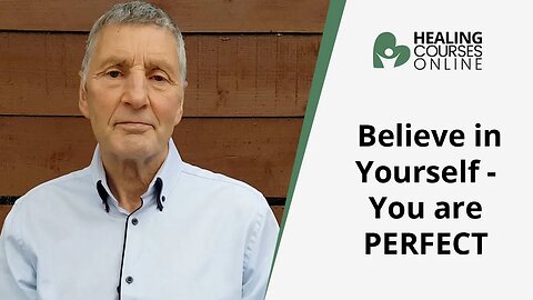 Believe in yourself - You are perfect | Bio Energy Healing | Certified Practitioner Course Online