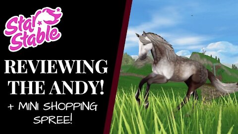 Reviewing The: ANDALUSIAN! + Mini Shopping Spree! Star Stable Quinn Ponylord