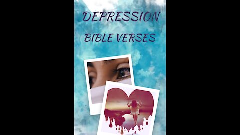 7 Bible verses for DEPRESSION // Scriptures for Depression// Depression Motivation 5 #shorts
