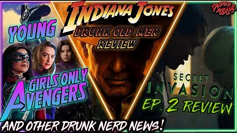 Dudes Podcast #151 - Young Avengers, Indiana Jones 5, Secret Invasion & More Drunk Nerd News!