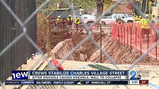Crews stabilize area of Charles Village sinkhole
