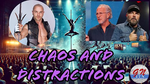 GNITN: Chaos And Distractions