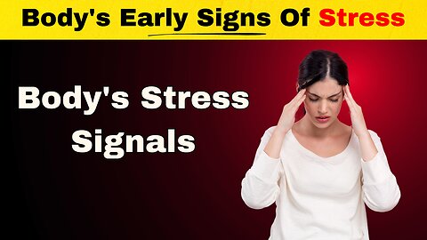 Body Signs If Suffering From Stress