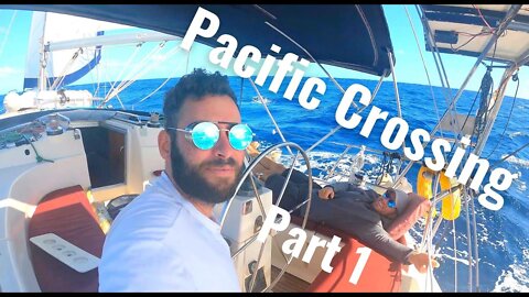 Pacific Ocean Crossing Pt. 1 - Ep. 86