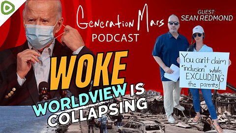 WOKE Worldview is Collapsing