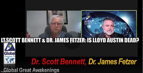 2024-01-09 Scott Bennett, Dr. James Fetzer: Lloyd Austin dead?