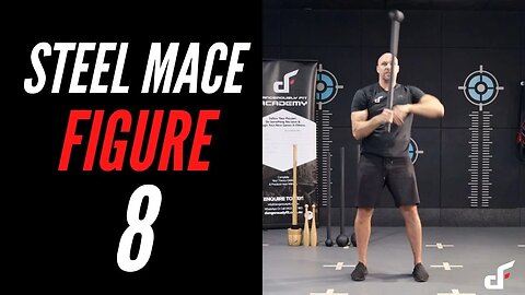 How To Perform The Steel Mace Figure 8