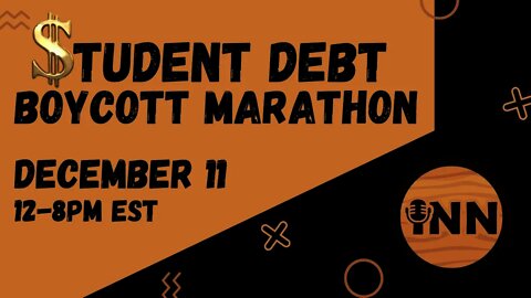 $tudent Debt Boycott Marathon