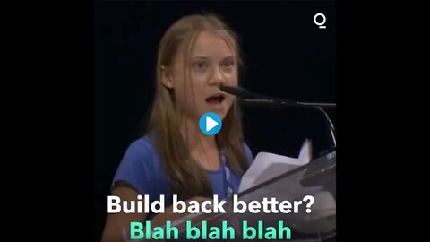 Greta Discusses Build Back Better