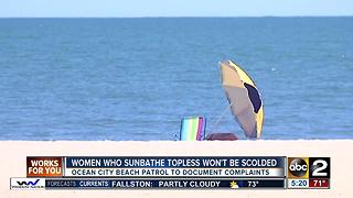Ocean City beach patrol stops scolding women who sunbathe topless
