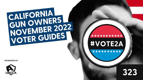 California Gun Owners November 2022 Voter Guides