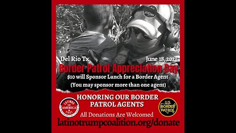 Border Patrol Appreciation