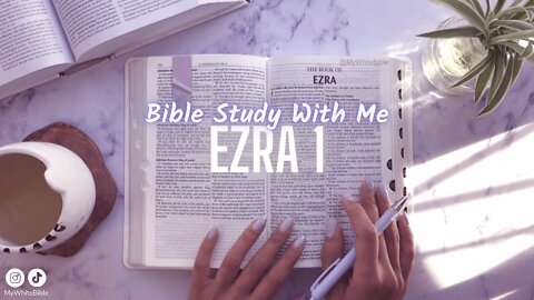 Bible Study Lessons | Bible Study Ezra Chapter 1 | Study the Bible With Me