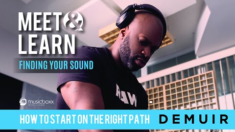 Finding Your Sound with DEMUIR Pt1 of 3 (PUT YOURSELF IN YOUR ART)