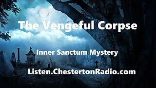 The Vengeful Corpse - Inner Sanctum