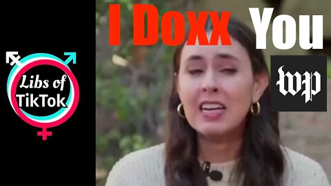 Washington Post + Taylor Lorenz Doxx Libs of TikTok -- Price to Pay for Confronting Lefty Ideology