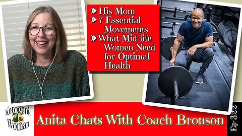 Coach Bronson | His Mom | The 7 Essential Movements | What Mid Life Women Need for Optimal Health