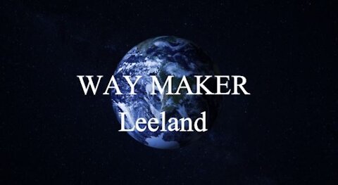 Leeland - Way Maker cover (Lyrics) 
