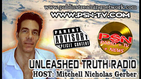 PSN TV LIVE! Unleashed Truth Radio!