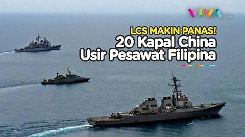 China Usir Pesawat Filipina Pakai 20 Kapal di Laut China Selatan