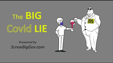 The Big Covid Lie!