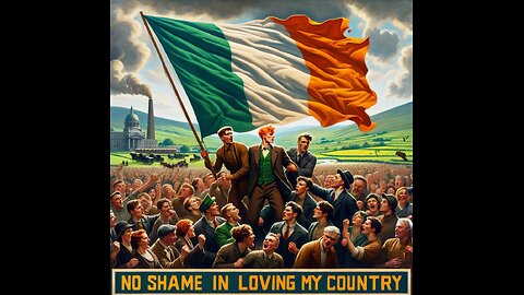 🇮🇪 The Need to Restore Irish Pride