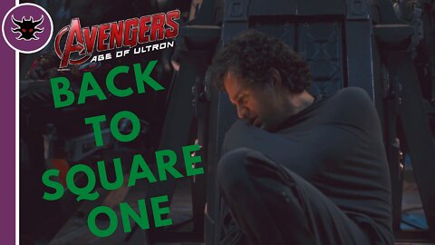 Character REGRESSION | Avengers: Age of Ultron | HULK Character Analysis