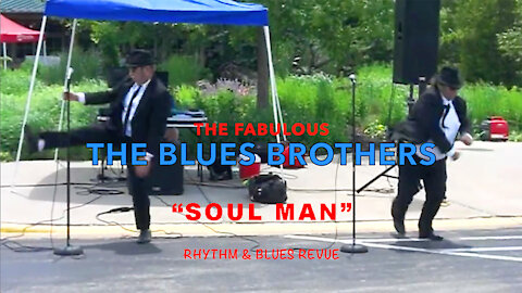 The Blues Brothers "Soul Man"